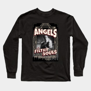 Angels with Filthy Souls - vintage movie poster Long Sleeve T-Shirt